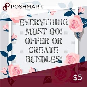 EVERYTHING MUST GO! Make an offer 😊